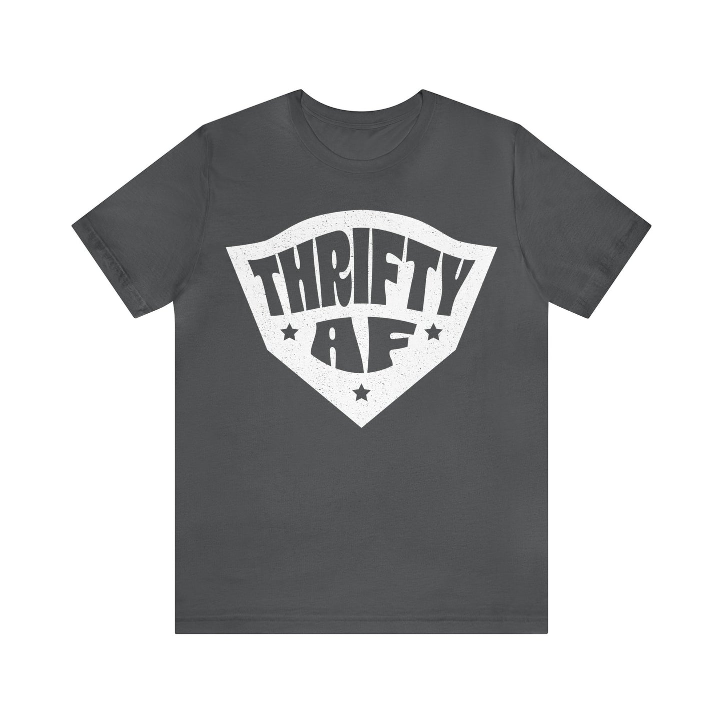 Thrifty AF Premium T-Shirt, Garage Sales, Home Made, Thrift Stores, Flea Markets, Antiques, Junkin' Genius
