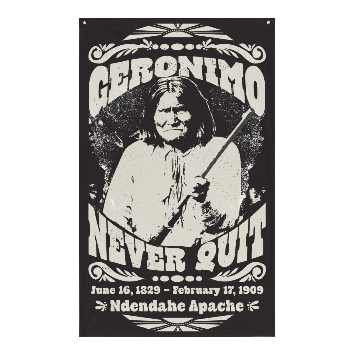 Geronimo Never Quit Night Flag, Warrior Spirit, Stay Strong Inspiration