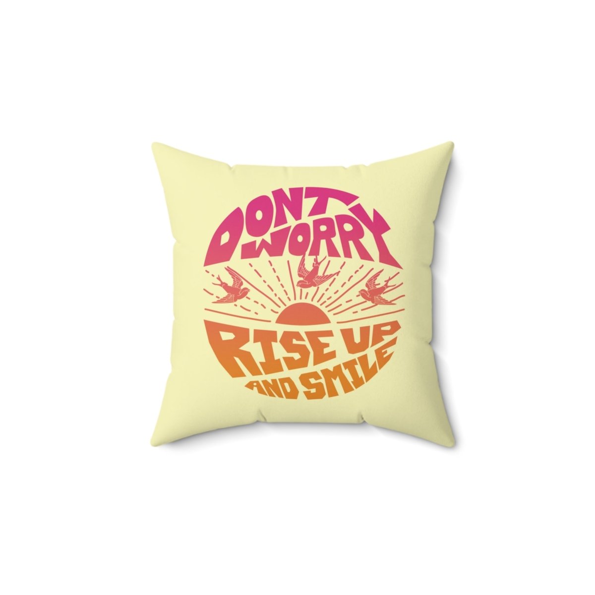 Don't Worry Fleece Pillows, Happy Home, Zen, Peace, Love Gift