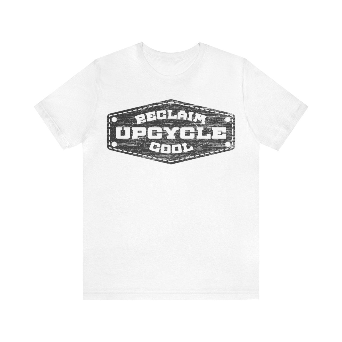 Reclaim Cool - Upcycle Premium T-Shirt, ReUse, Remake, Redo, DIY, Recycle, Repurpose, Self Reliance, Fix It, Junkin' Genius