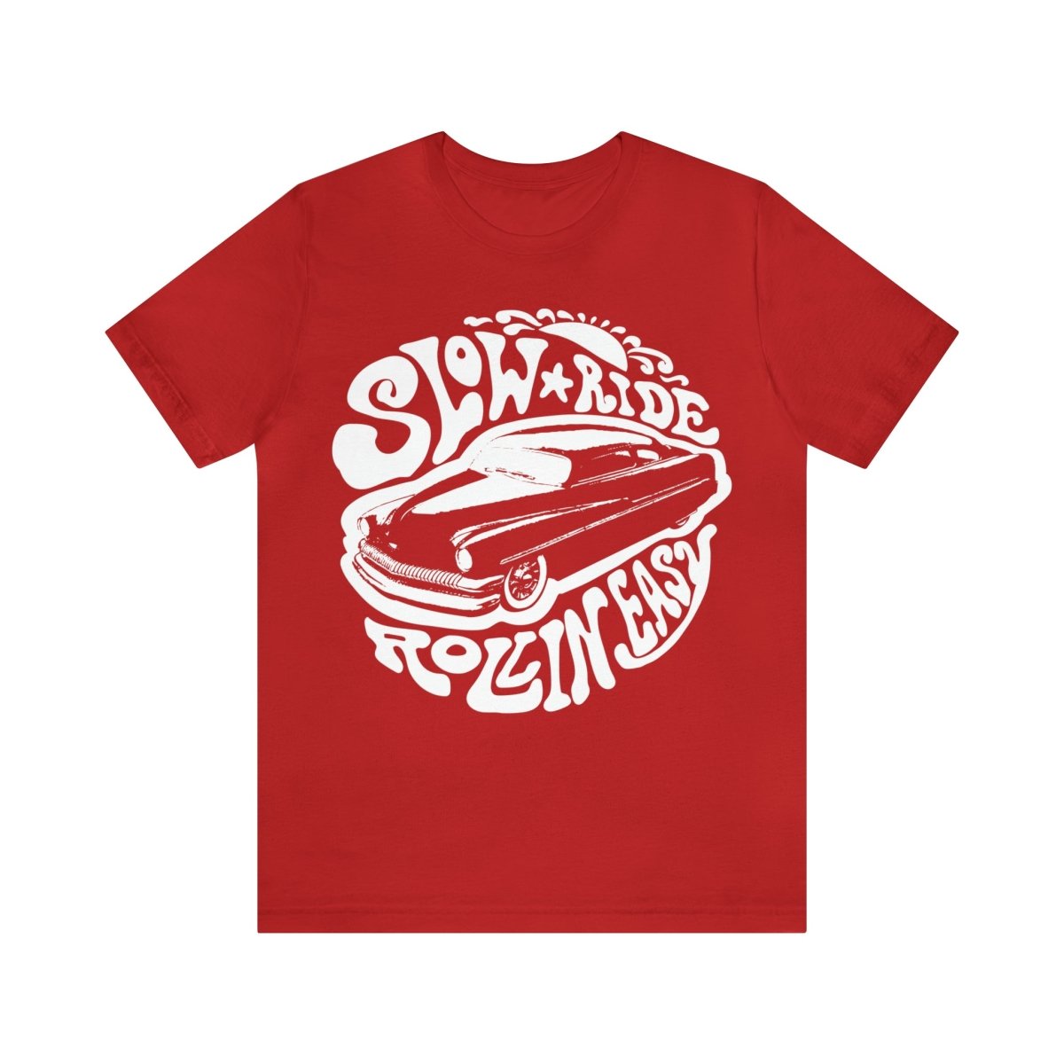 Slow Ride Premium T-Shirt, Low Rider, Rollin Easy