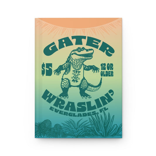 Alligator Wrestling Hardcover Journal or Notebook