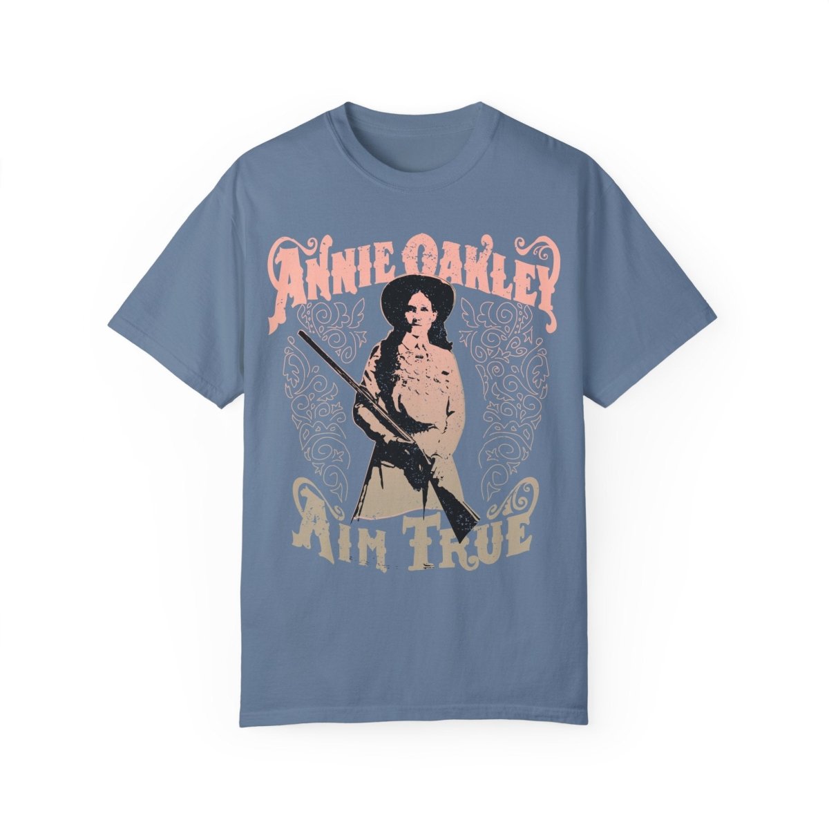 Annie Oakley Aim True Comfort Colors Relaxed Fit Softy Tee, Her Gift