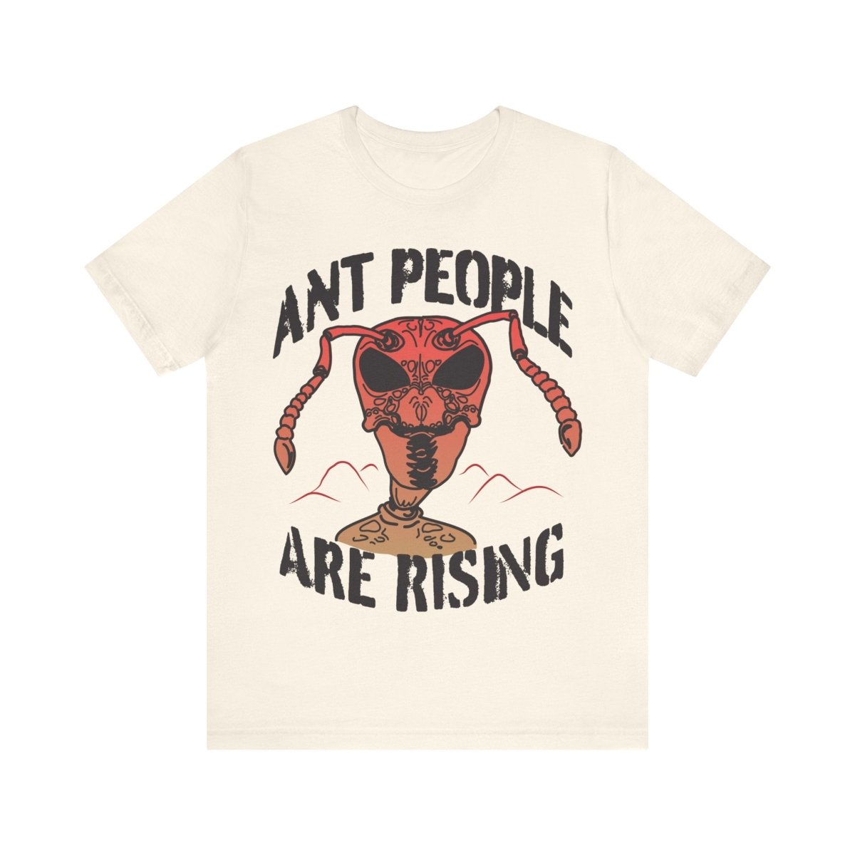 Ant People Are Rising Premium T-Shirt, Beware Invasion, Alien Conspiracy