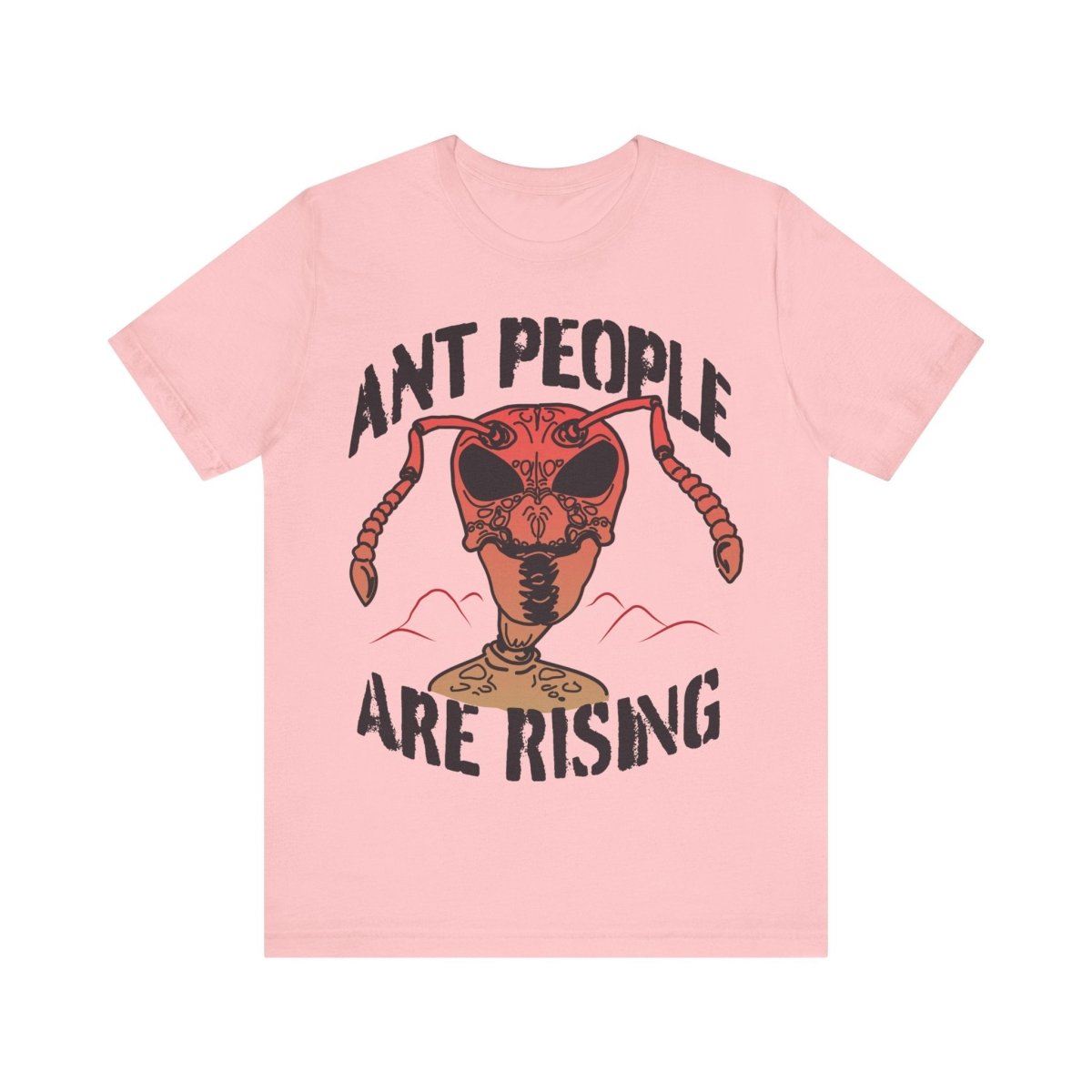 Ant People Are Rising Premium T-Shirt, Beware Invasion, Alien Conspiracy