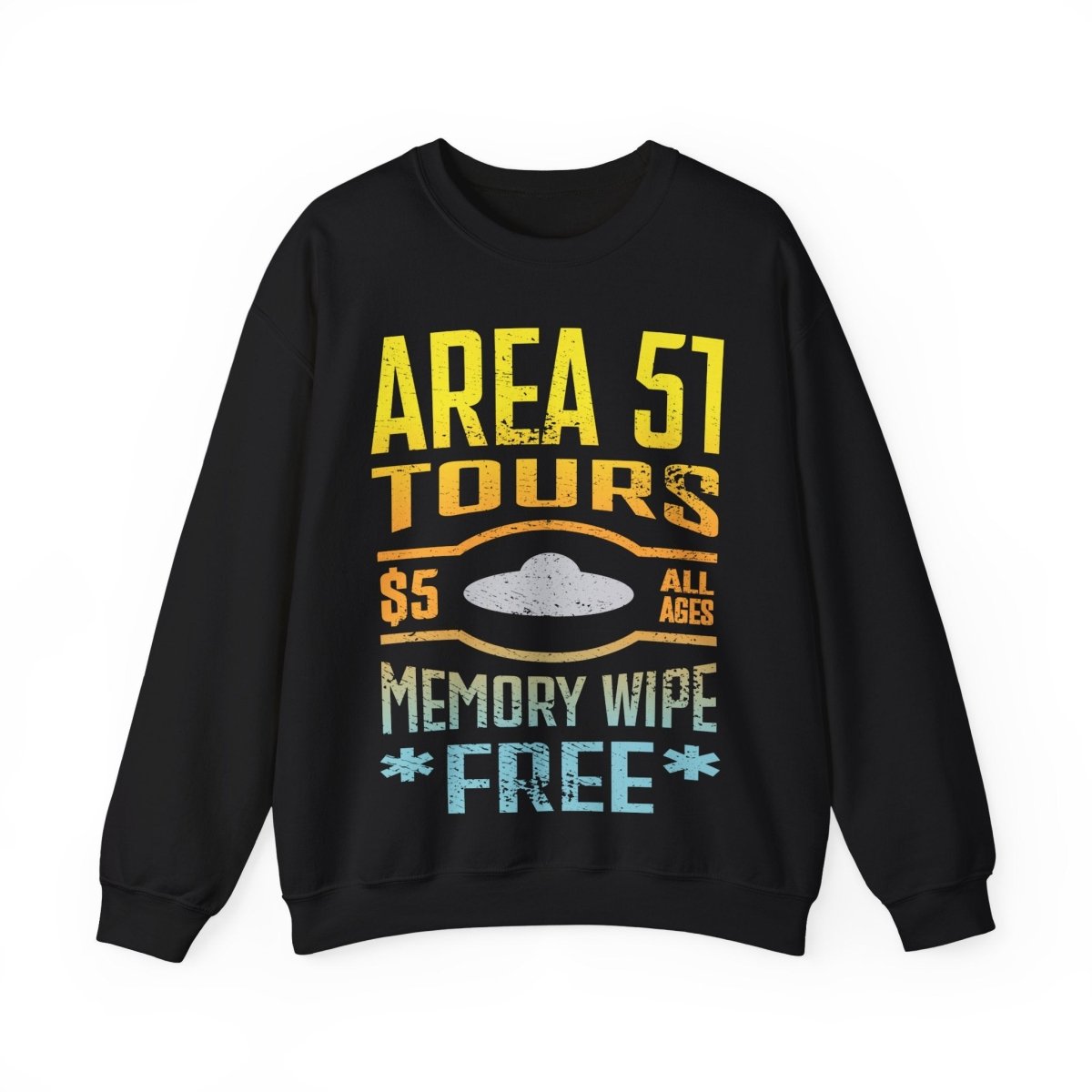 Area 51 Tours With FREE Memory Wipe Fleece Sweatshirt, Funny Aliens