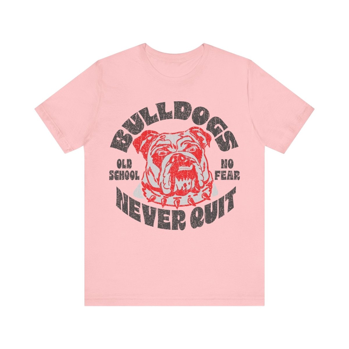 Bulldogs Never Quit Premium T-Shirt, Old School, Never Fear, Customize for Your School Team