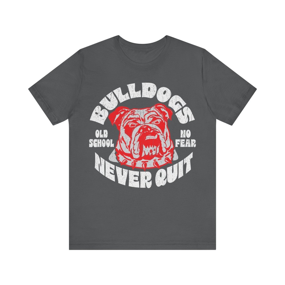 Bulldogs Never Quit Premium T-Shirt, Old School, Never Fear, Customize for Your School Team