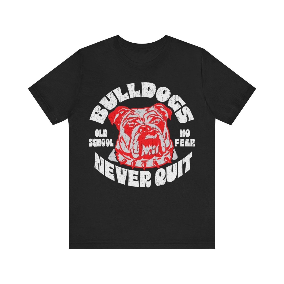 Bulldogs Never Quit Premium T-Shirt, Old School, Never Fear, Customize for Your School Team