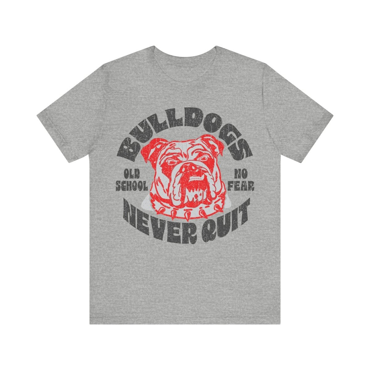 Bulldogs Never Quit Premium T-Shirt, Old School, Never Fear, Customize for Your School Team