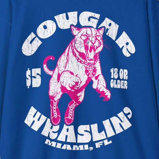 Cougar Wrestling Fleece Sweatshirt, She Might Be On The Prowl