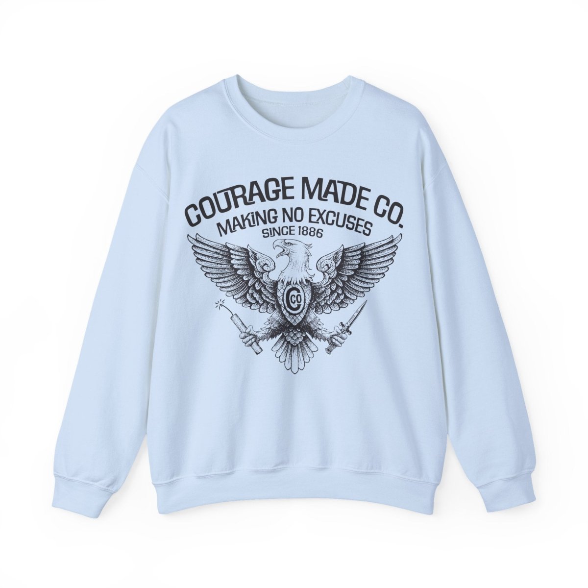 Courage Made Co. Eagle Fleece Sweatshirt, Strong, No Excuse Made - Ever