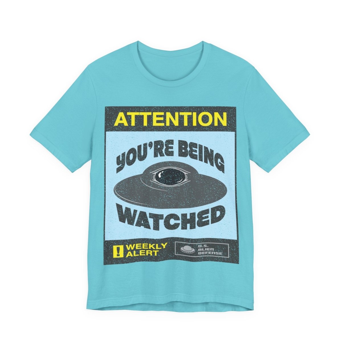 Eye In The Sky Alien UFO Cyclops Premium T-Shirt, You're Being Watched, Funny