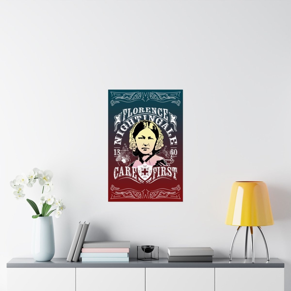 Florence Nightingale Care First Premium Wall Art Print, Her Gift, Nurse