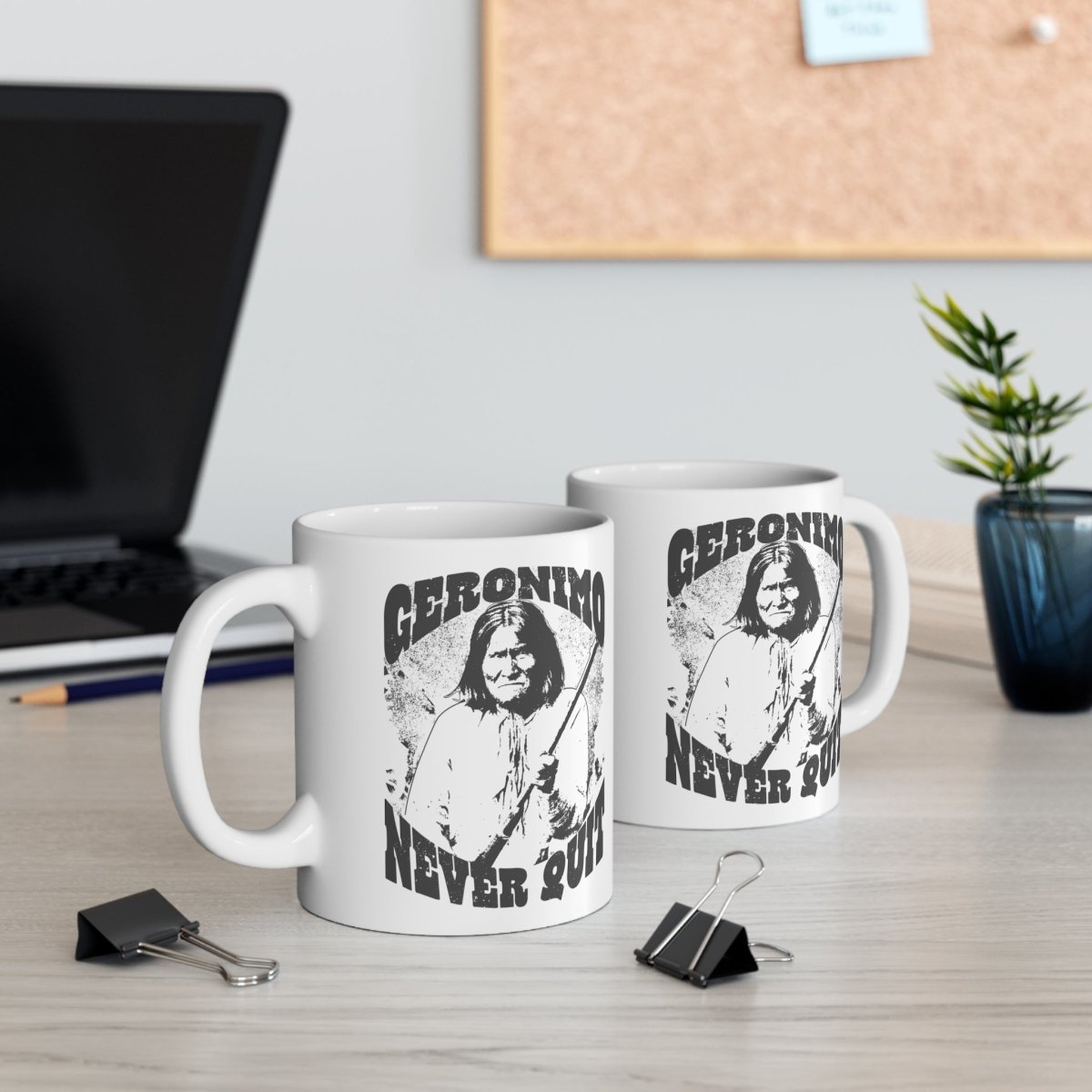 Geronimo Mug 11 oz, Inspire Never Quit Mindset