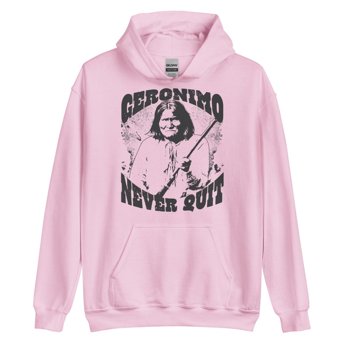 Geronimo, Never Quit Fleece Hoodie, Strength Inspiration, Warrior Spirit