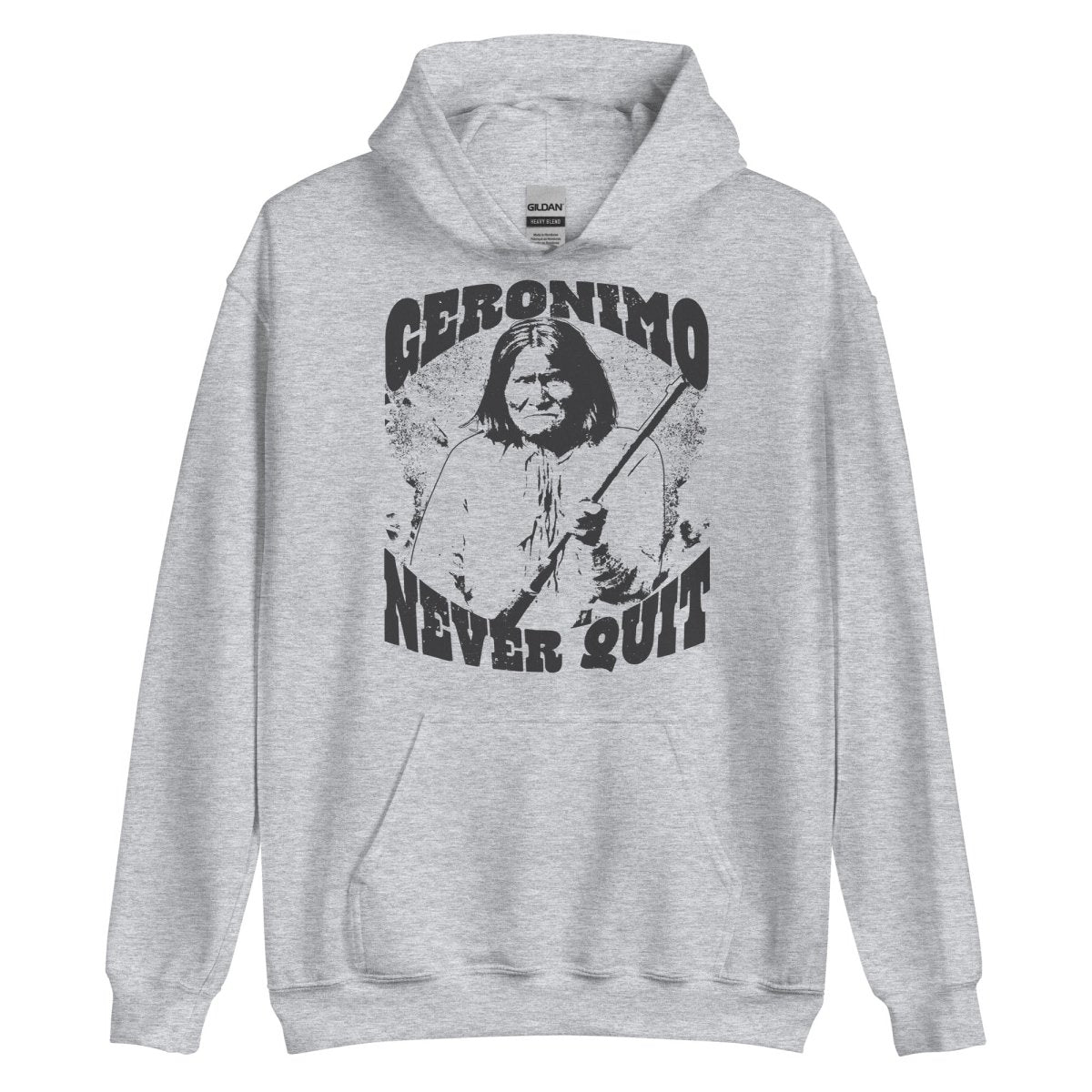 Geronimo, Never Quit Fleece Hoodie, Strength Inspiration, Warrior Spirit