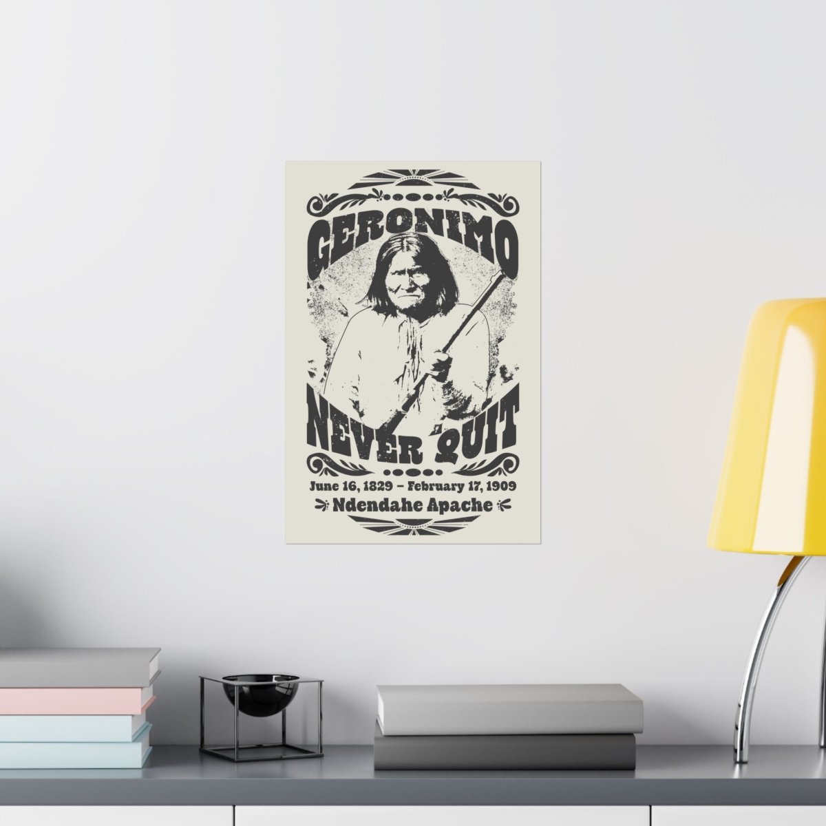 Geronimo Never Quit Premium Art Print, Keep Going Inspiration Gift