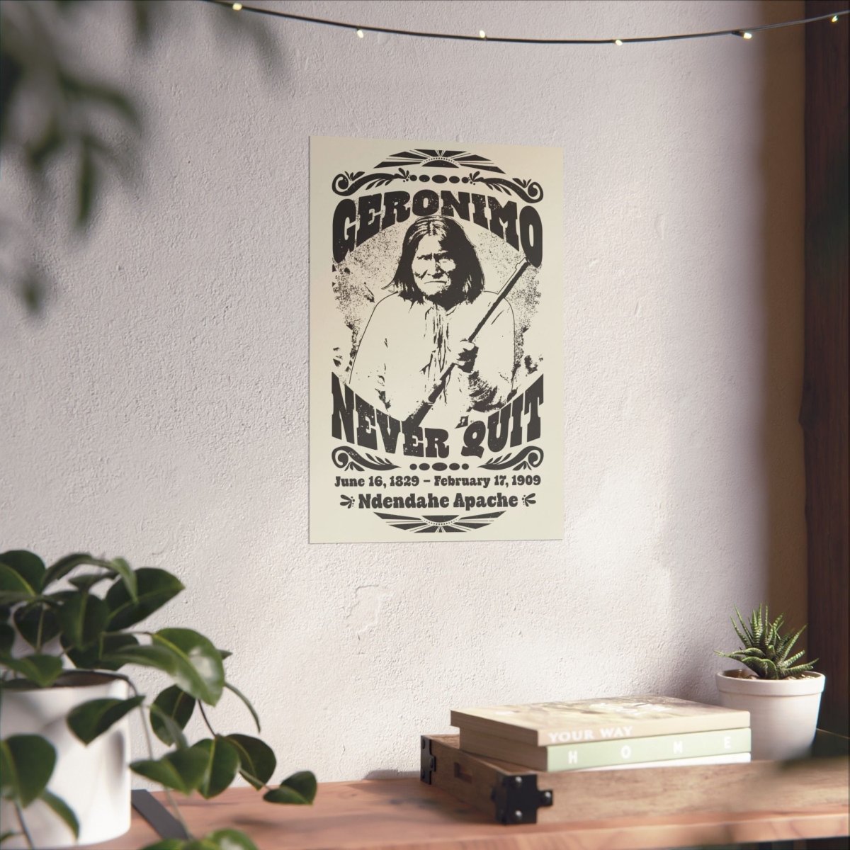 Geronimo Never Quit Premium Art Print, Keep Going Inspiration Gift