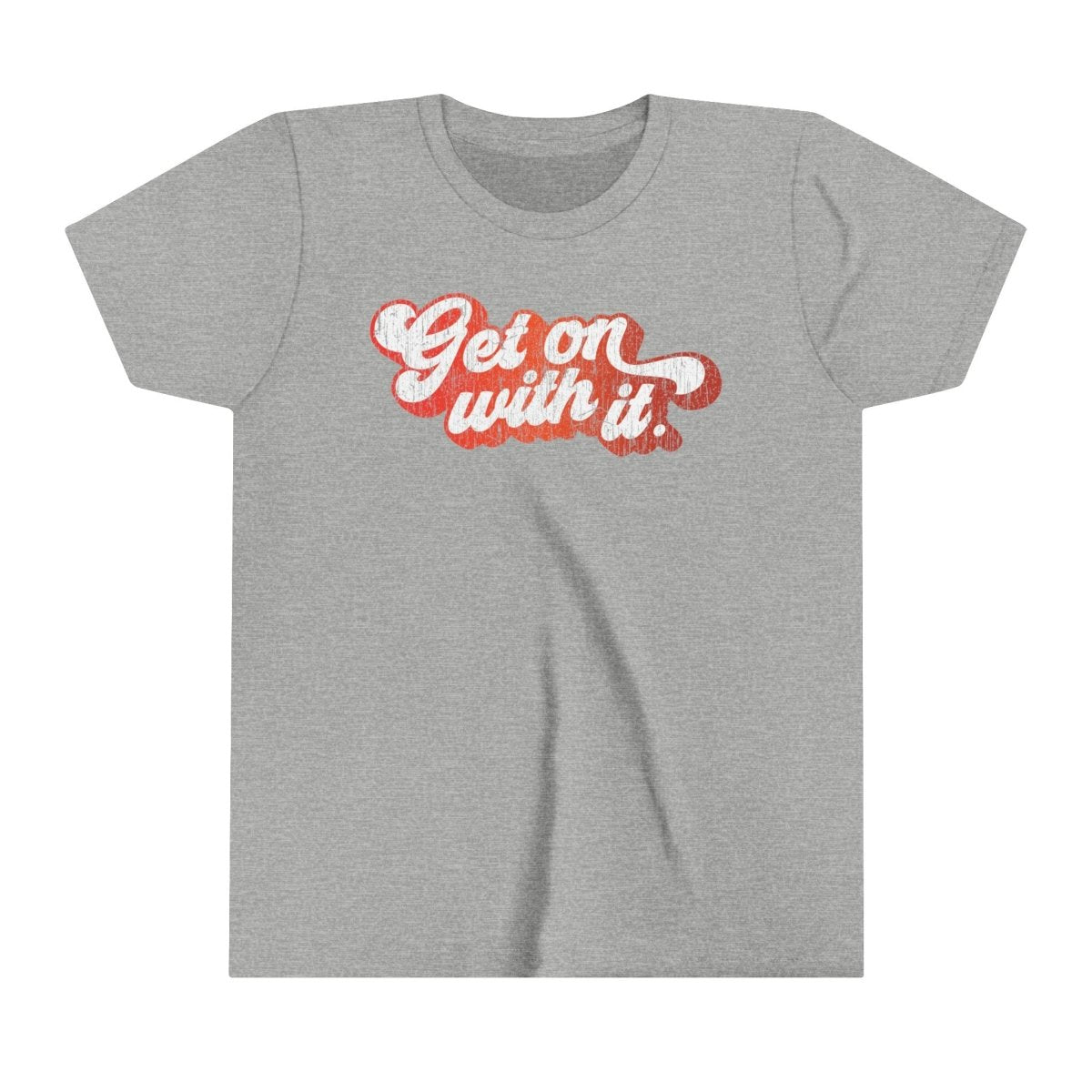 Get On With It Kids Premium T-Shirt, Inspire Accomplishment