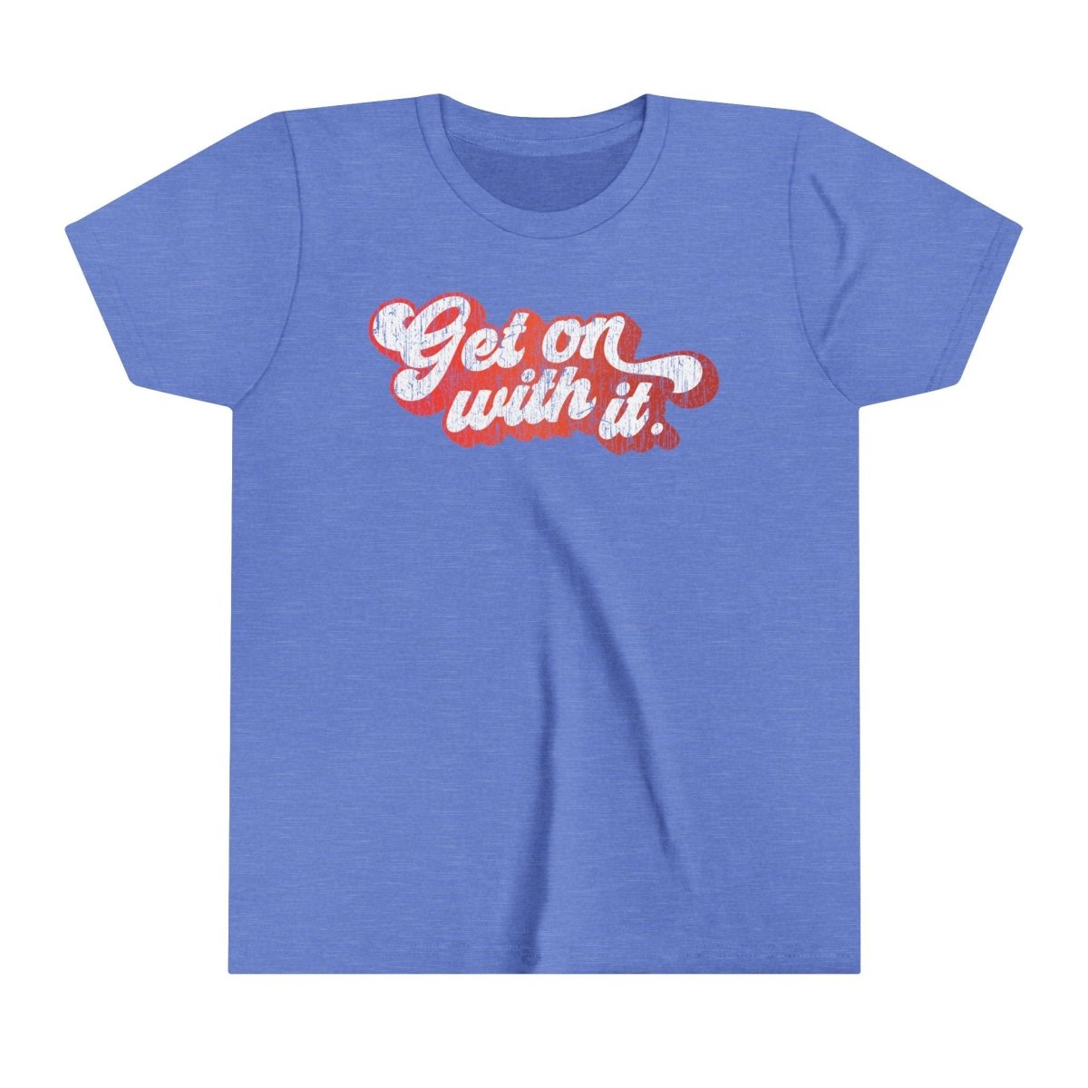 Get On With It Kids Premium T-Shirt, Inspire Accomplishment