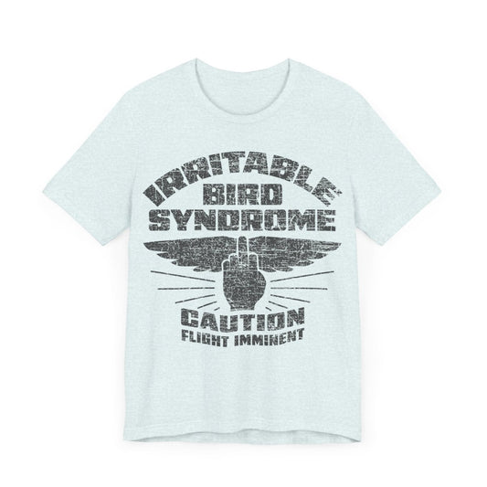 Irritable Bird Syndrome Premium T-Shirt, Funny, Fake, Medical Gift