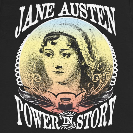 Jane Austen Power In Story Premium T-Shirt, Her Gift