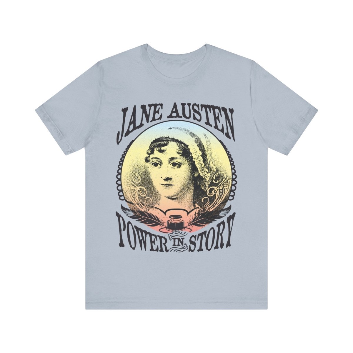 Jane Austen Power In Story Premium T-Shirt, Her Gift