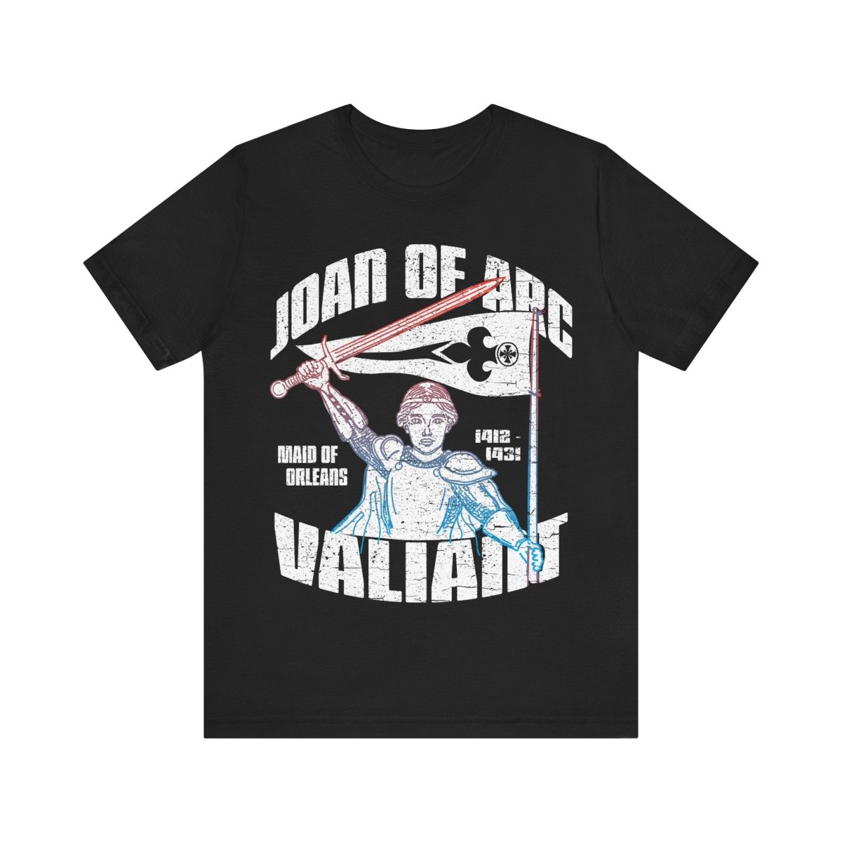 Joan of Arc Valiant Premium T-Shirt, Hero of France, Transcend Convention Inspiration