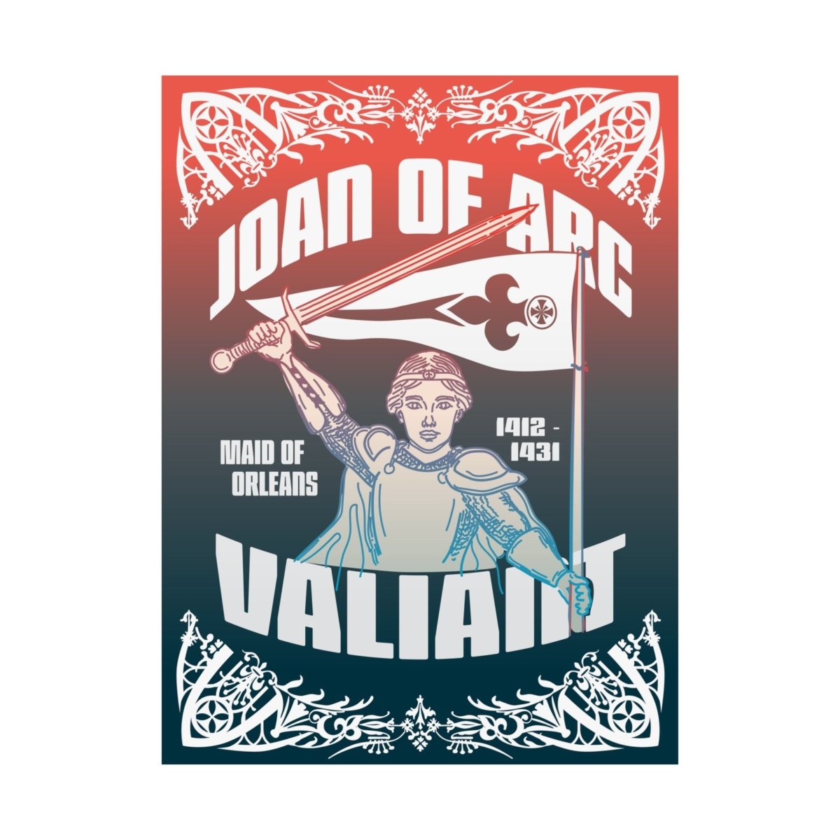 Joan Of Arc Valiant Premium Wall Art Print, Her Gift