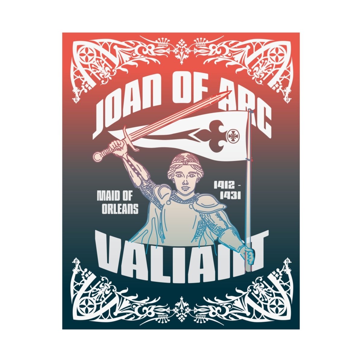 Joan Of Arc Valiant Premium Wall Art Print, Her Gift