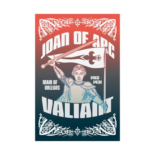 Joan Of Arc Valiant Premium Wall Art Print, Her Gift