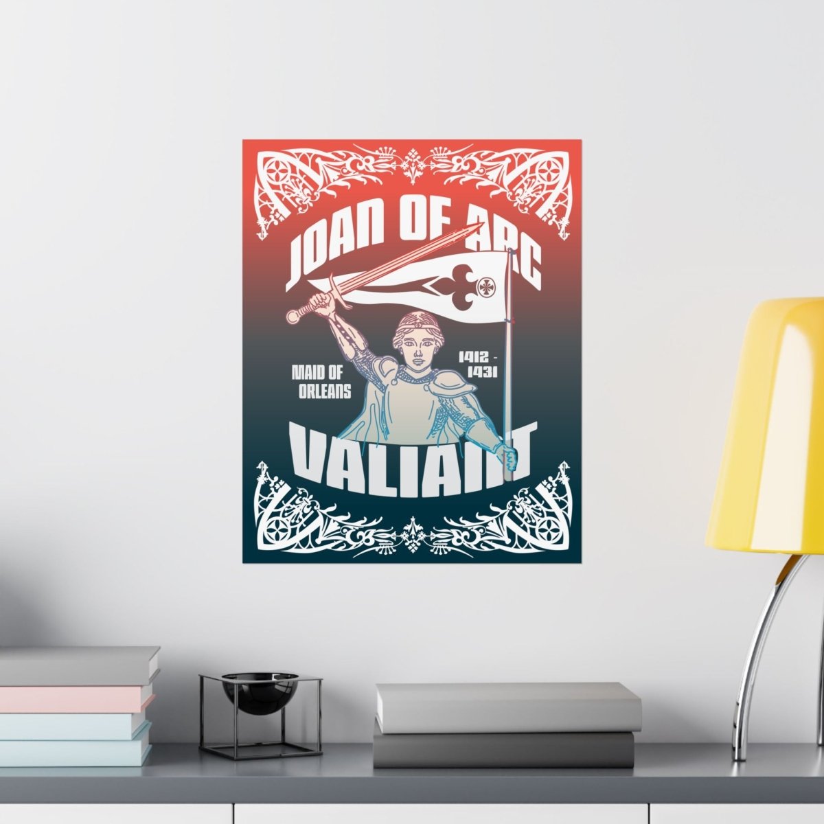 Joan Of Arc Valiant Premium Wall Art Print, Her Gift