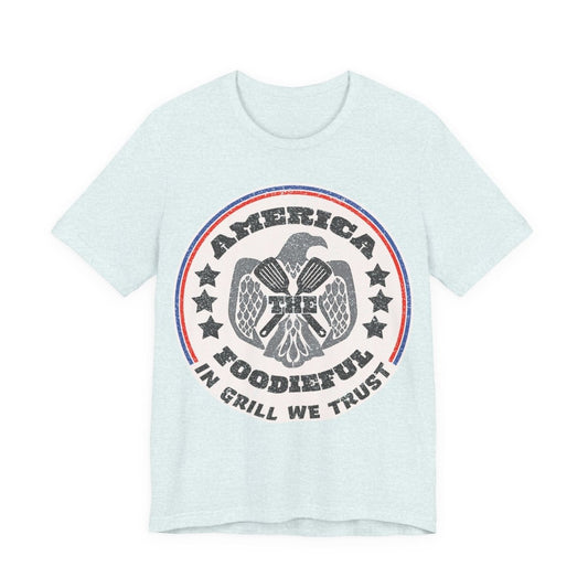 July 4th Grill Foodie Funny Premium T-Shirt, In Grill We Trust, America The Foodieful