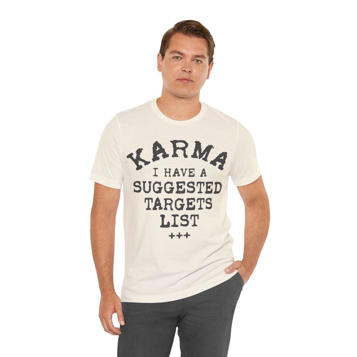 Karma Suggested Targets Funny Premium T-Shirt