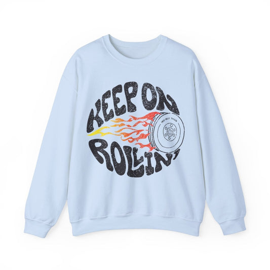Keep On Rollin' Fleece Sweatshirt, Inspire Tenacity, Determination