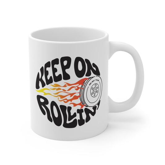 Keep On Rollin' Mug 11 oz, Keep Going Inspiration, Steady In Adversity