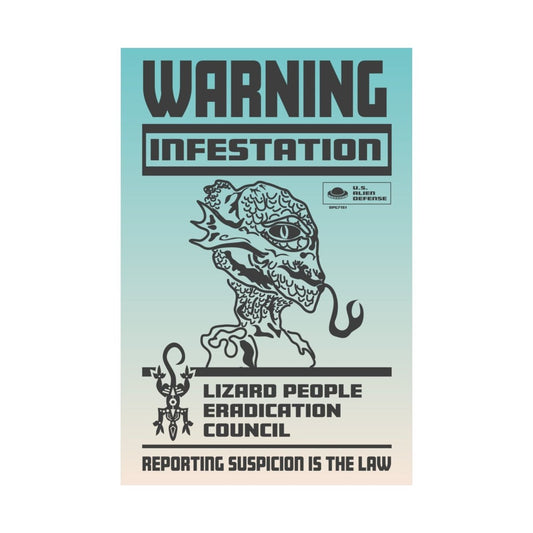 Lizard People Infestation Warning Poster Premium Wall Art Print, Alien Defense