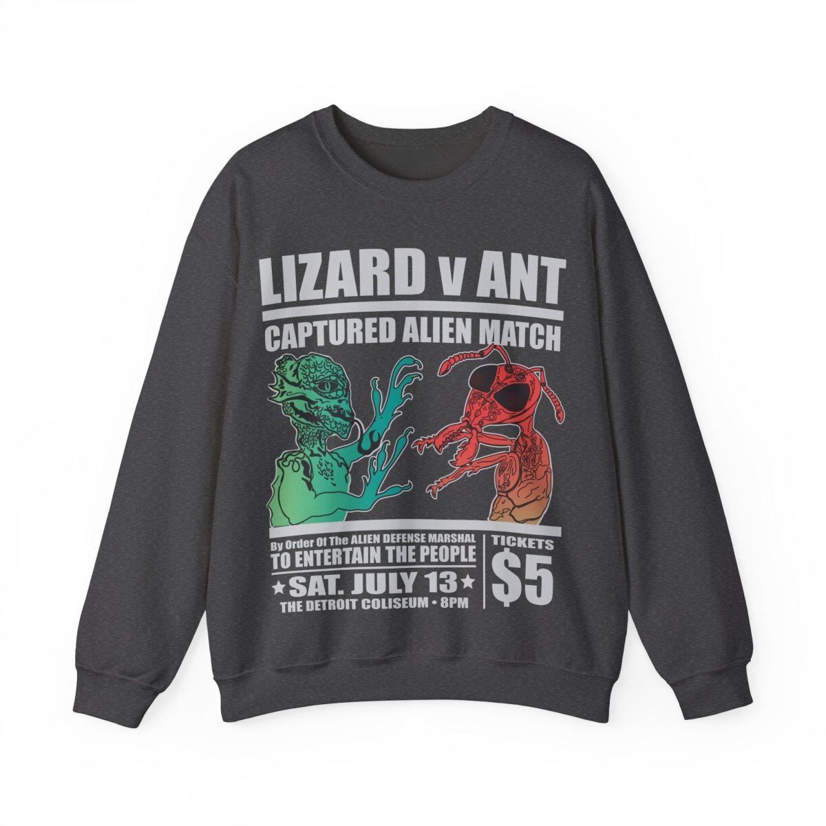 Lizard People v Ant People Captured Alien Grudge Match Event Fleece Sweatshirt