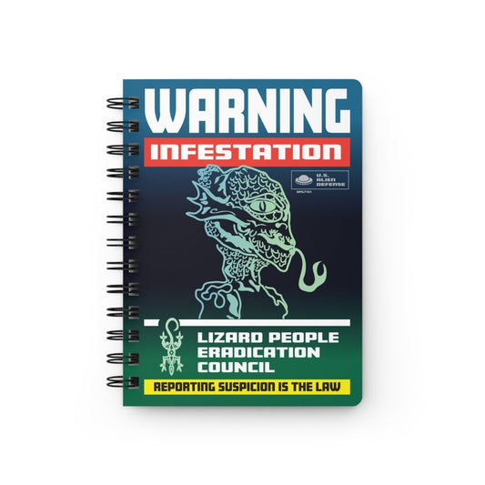 Lizard People Warning Spiral Bound Journal or Notebook