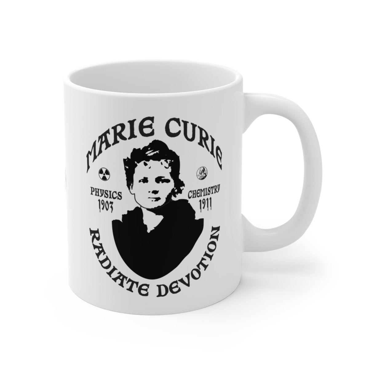 Marie Curie Radiate Devotion STEM Inspiration Heroine Classic Mug