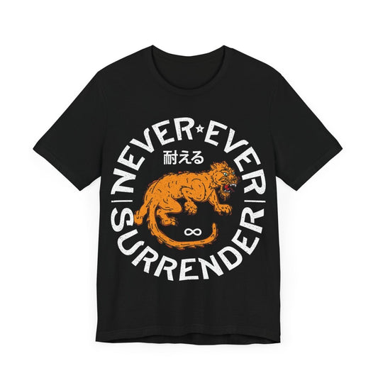 Never Ever Surrender Premium T-Shirt, Tiger Tenacity