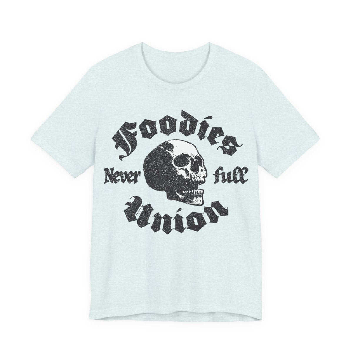 Never Full Foodies Union Premium T-Shirt