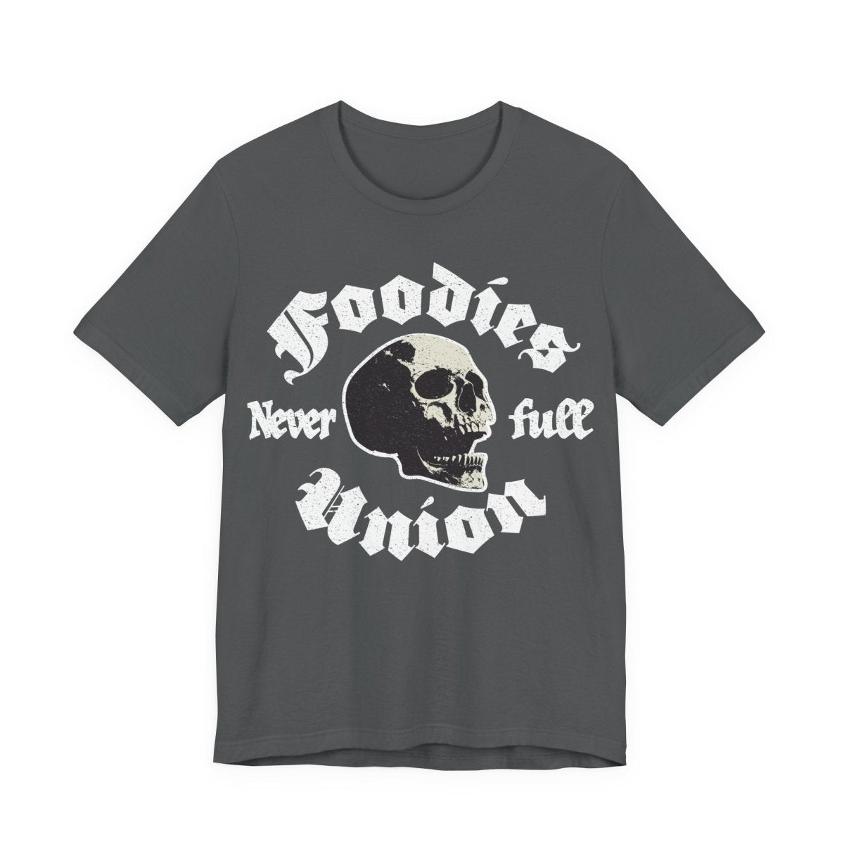 Never Full Foodies Union Premium T-Shirt