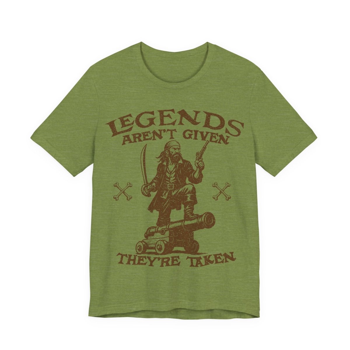 Pirate Action Motto Legends Are Taken Premium T-Shirt Ready Cannon, Vintage Style Graphic Tee