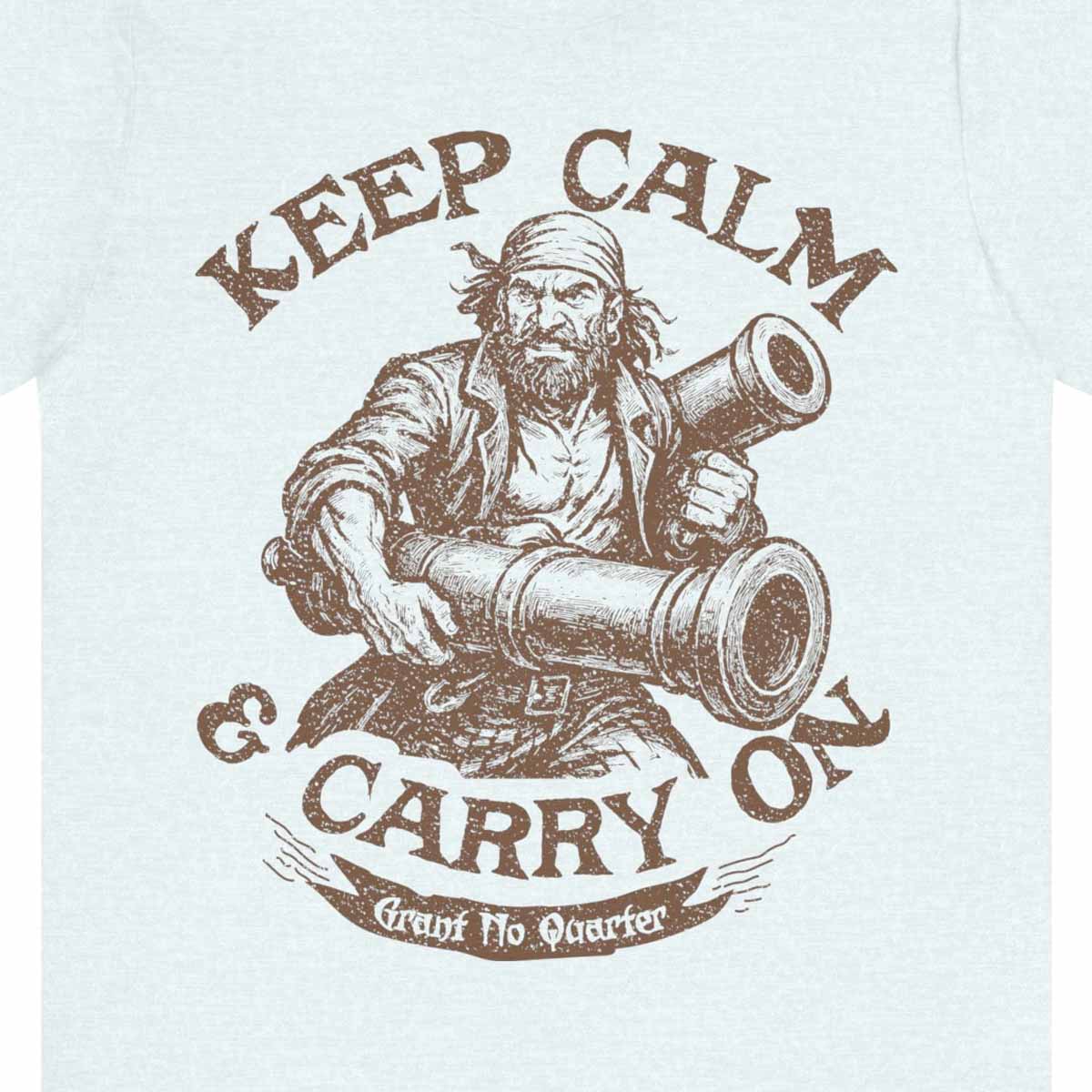Pirate Action Motto Premium T-Shirt, Calm Ready Cannons, Vintage Style Graphic Tee
