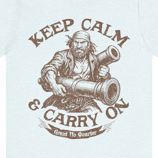 Pirate Action Motto Premium T-Shirt, Calm Ready Cannons, Vintage Style Graphic Tee