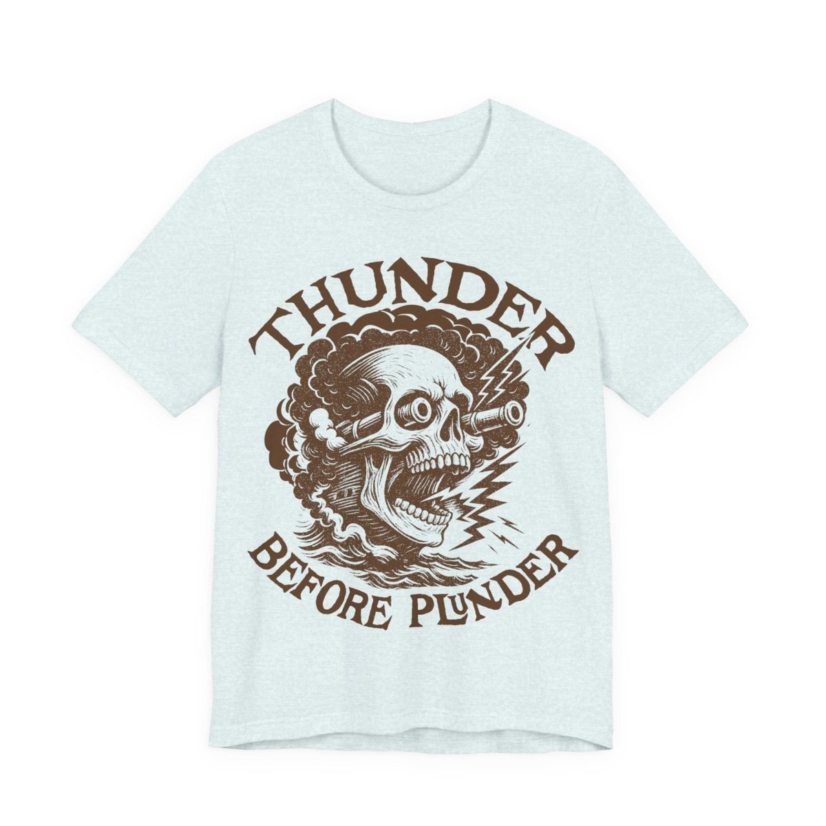 Pirate Action Motto Premium T-Shirt, Cannon Thunder Before Plunder, Vintage Style Graphic Tee