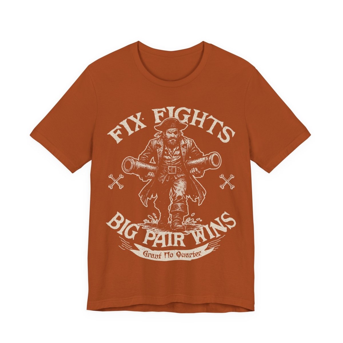 Pirate Action Motto Premium T-Shirt, Pair Ready Cannons, Vintage Style Graphic Tee