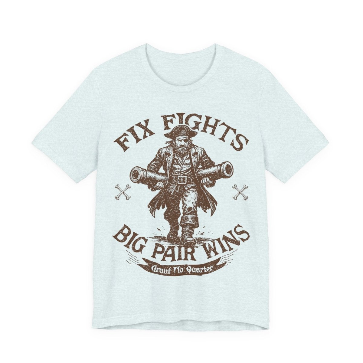 Pirate Action Motto Premium T-Shirt, Pair Ready Cannons, Vintage Style Graphic Tee